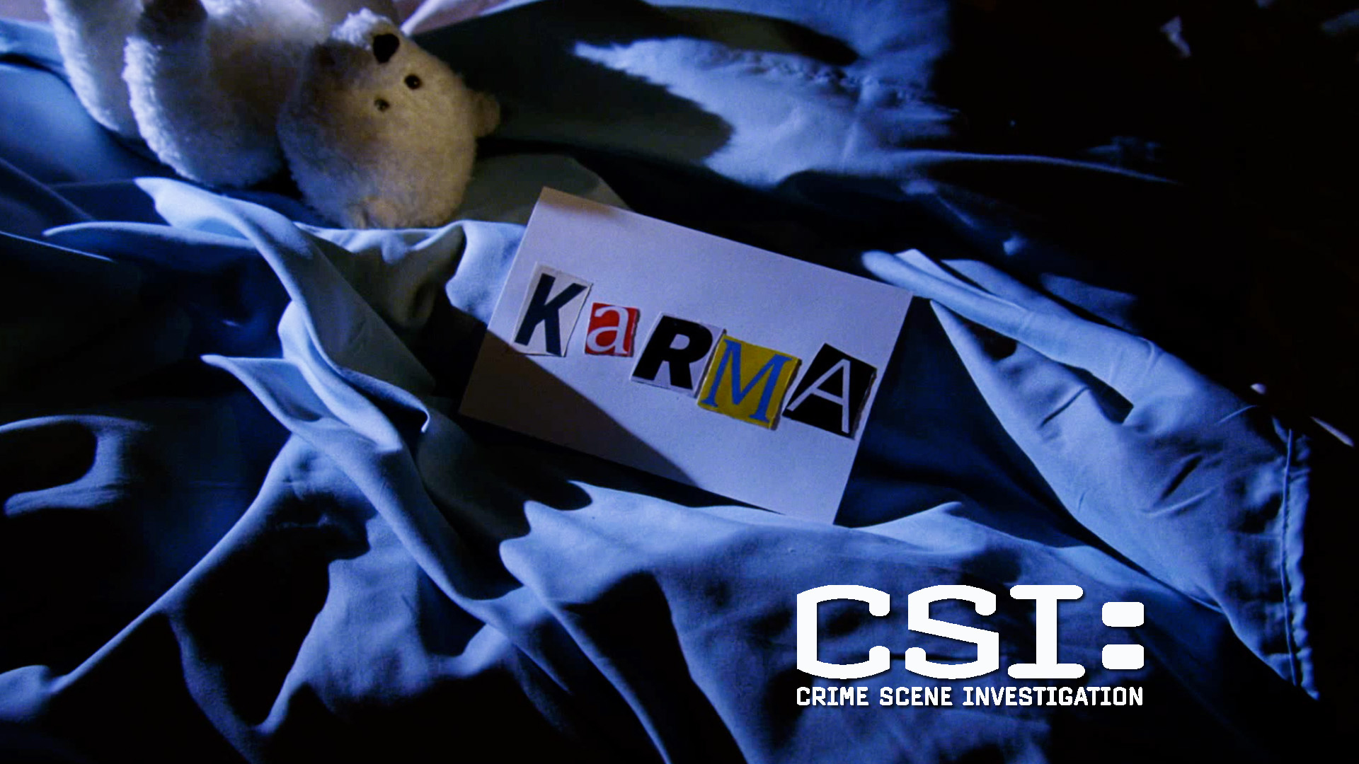 CSI: - Karma
