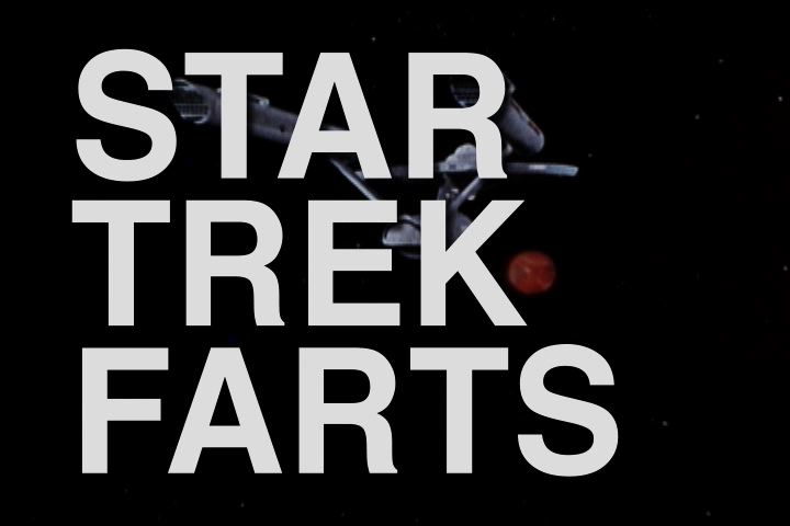 Star Trek - Space Farts