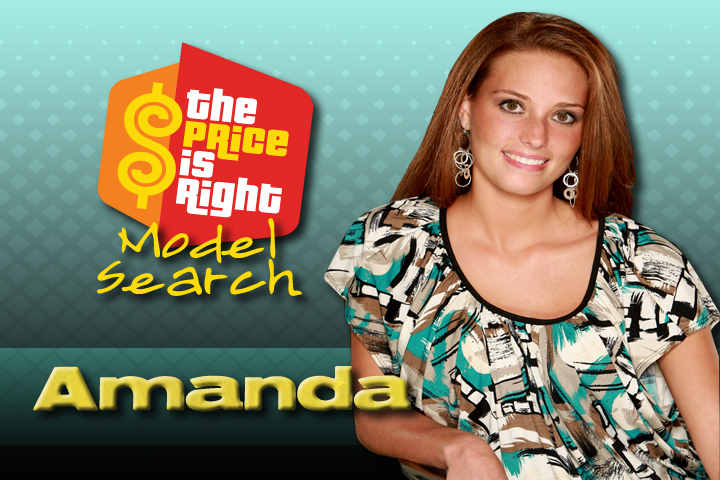 The Price is Right - Model Search Finalist: Amanda