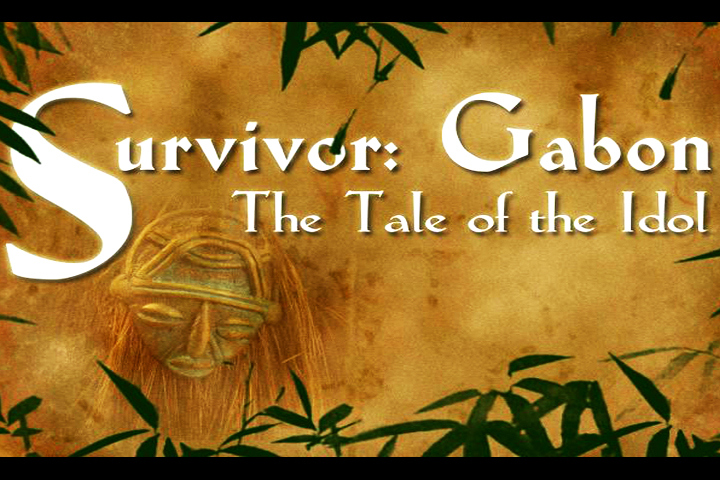 Survivor: Gabon - The Tale of the Idol