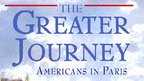 Listen to David McCullough discuss The Greater Journey Listen to David McCullough discuss The Greater Journey
