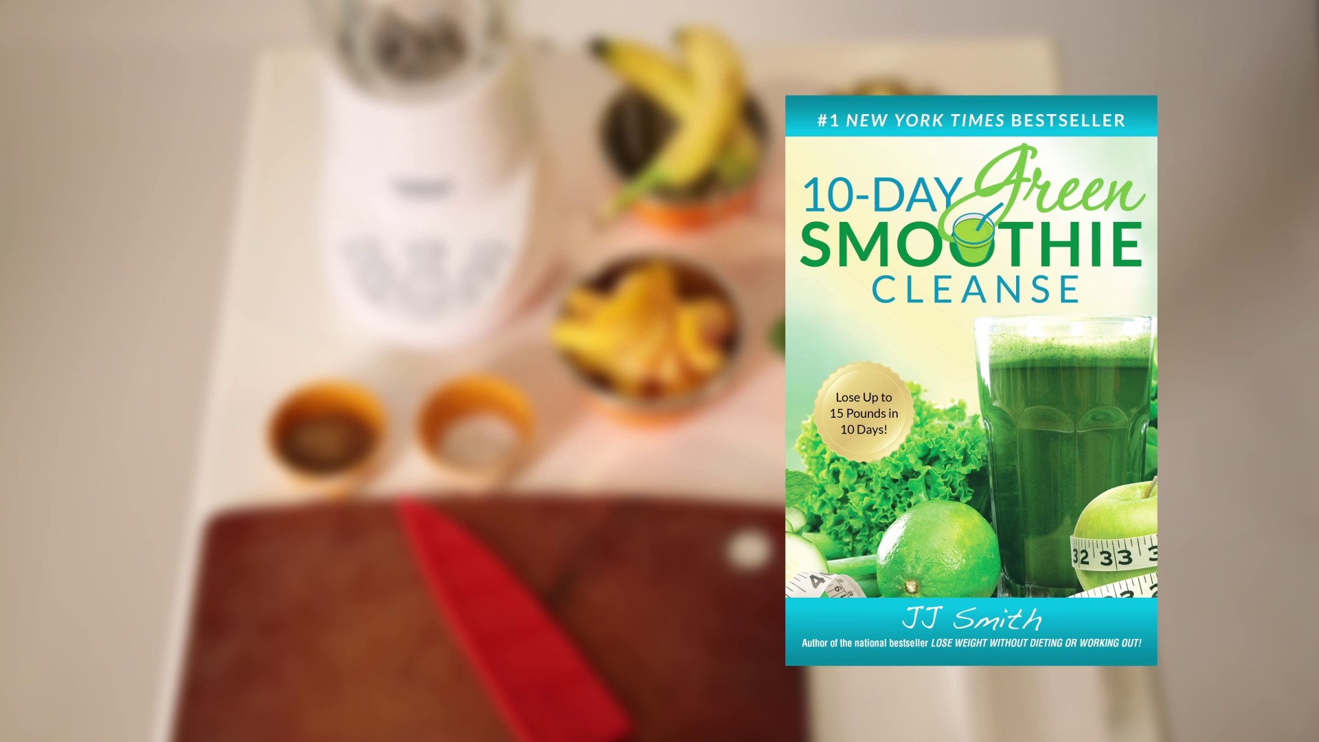 10 Day Green Smoothie Cleanse Book By Jj Smith Official Publisher Page Simon And Schuster 1070