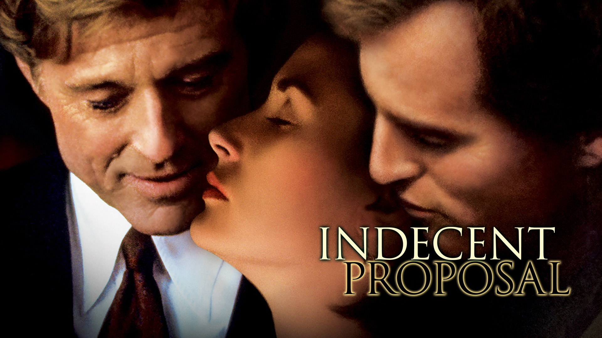 Indecent Proposal - Watch Full Movie on Paramount Plus