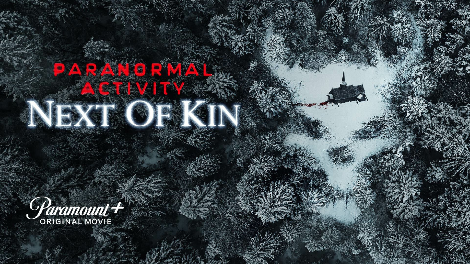 Watch Paranormal Activity: Next of Kin - Stream now on Paramount Plus