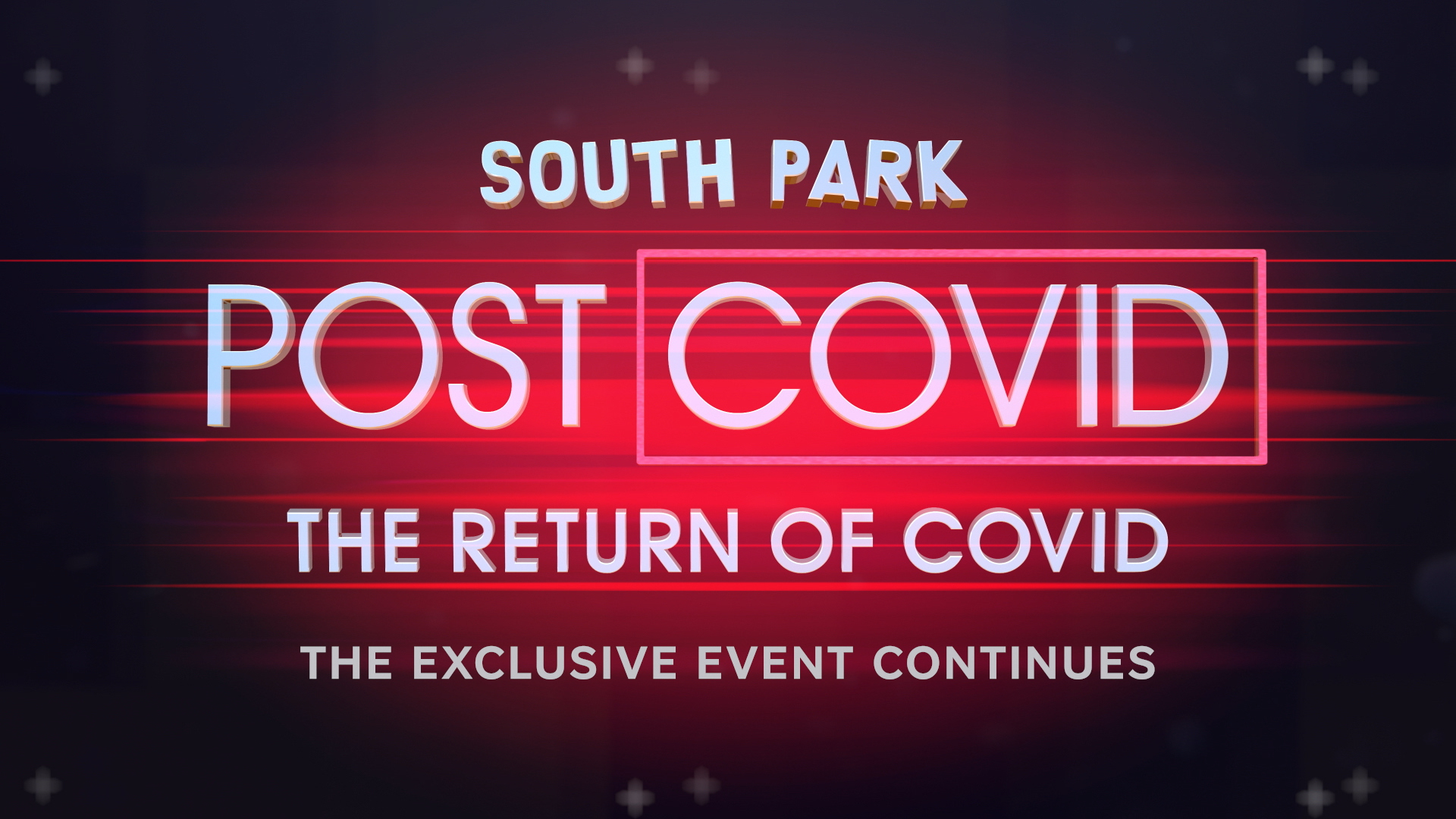 Watch Paramount +: SOUTH PARK: POST COVID: THE RETURN OF COVID, First Look