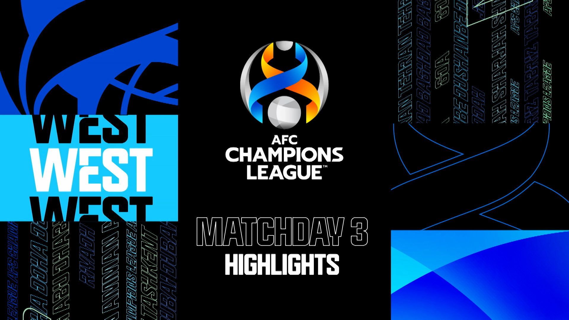 Matchday 4 Highlight Show West