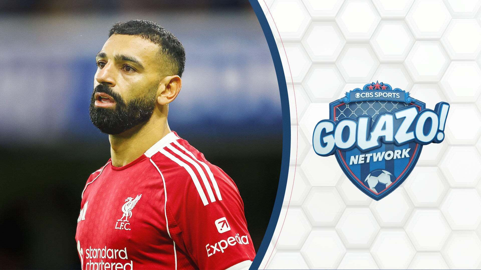 Watch CBS Sports Golazo Network Season 2026 Episode 0: Liverpool - Main Image