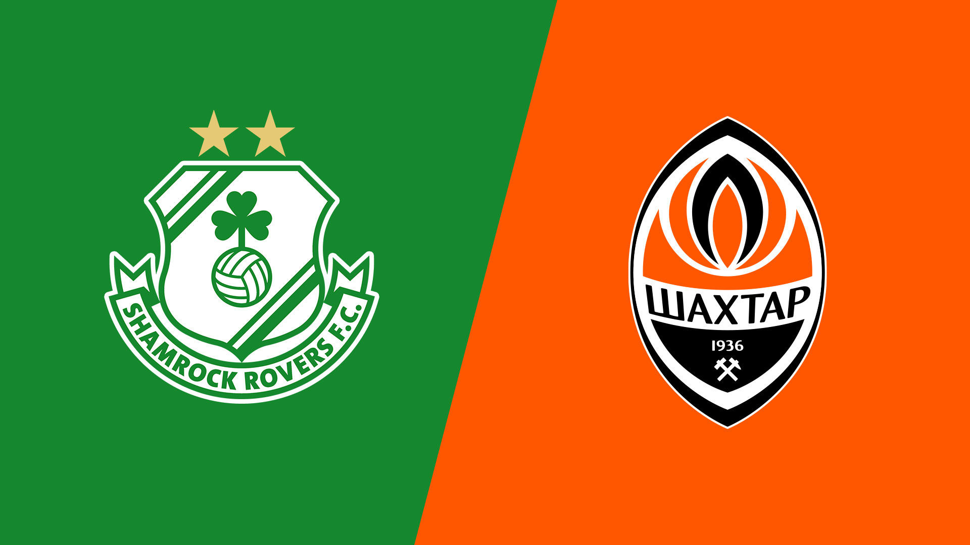Shamrock Rovers X Shakhtar Donetsk