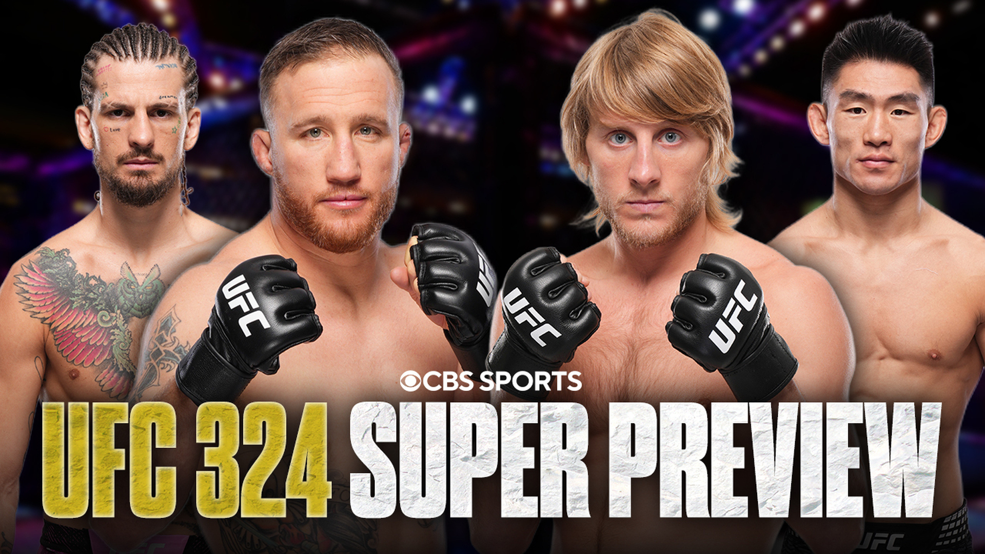 Watch UFC UFC 324 Super Preview - Paramount+