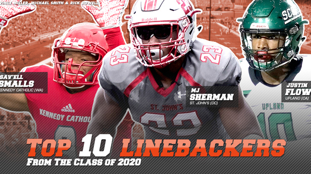 Top 10 Linebackers From High School Football S Class Of 2020