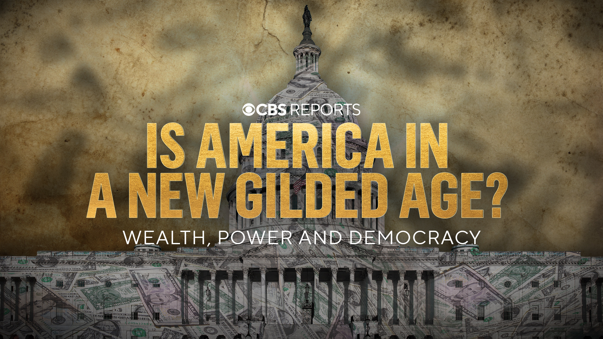 Watch CBS Reports Season 10 Episode 2: Is America in a New Gilded Age ...