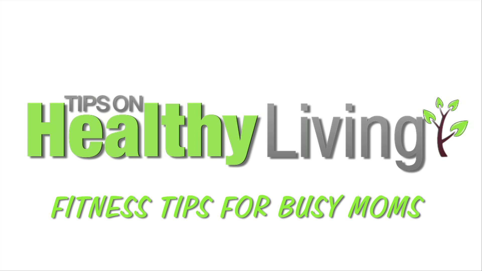 Tips for Busy Moms with Pete Cerqua Tips for Busy Moms with Pete Cerqua