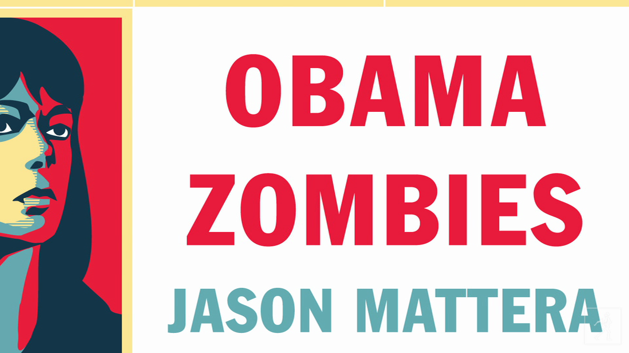 Jason Mattera on OBAMA ZOMBIES Jason Mattera on OBAMA ZOMBIES