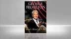 Actor George Hamilton Discusses His Memoir Don't Mind If I Do Actor George Hamilton Discusses His Memoir Don't Mind If I Do