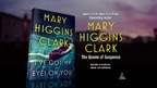 Someone Is Watching In Mary Higgins Clark’s New Thriller! Someone Is Watching In Mary Higgins Clark’s New Thriller!