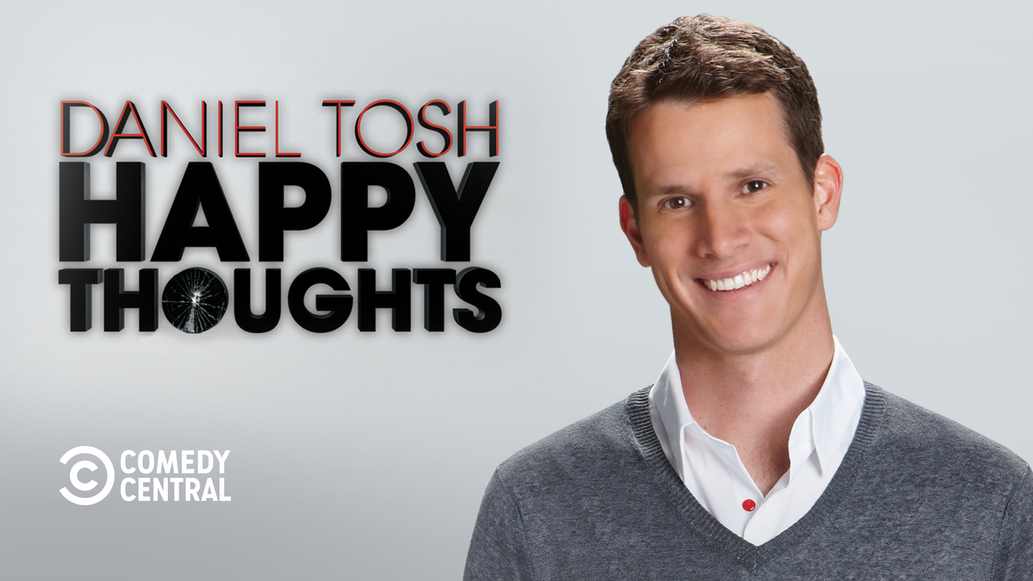 daniel tosh happy thoughts online