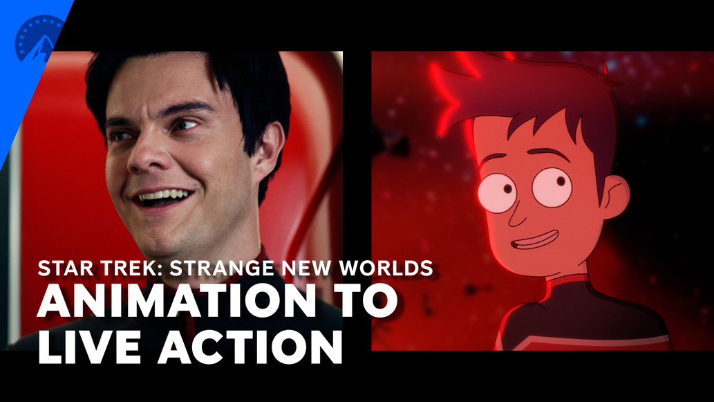 Watch Star Trek: Strange New Worlds Animation to Live Action - Paramount+