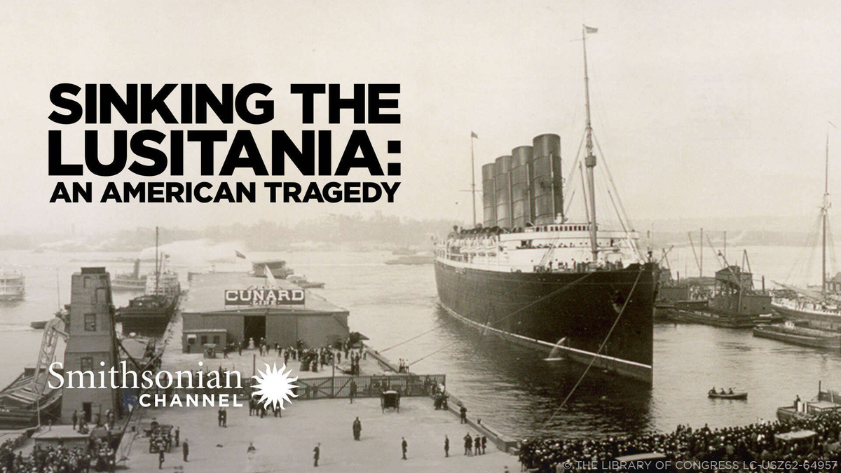 Watch Sinking The Lusitania An American Tragedy Stream Now On Cbs All Access 1058
