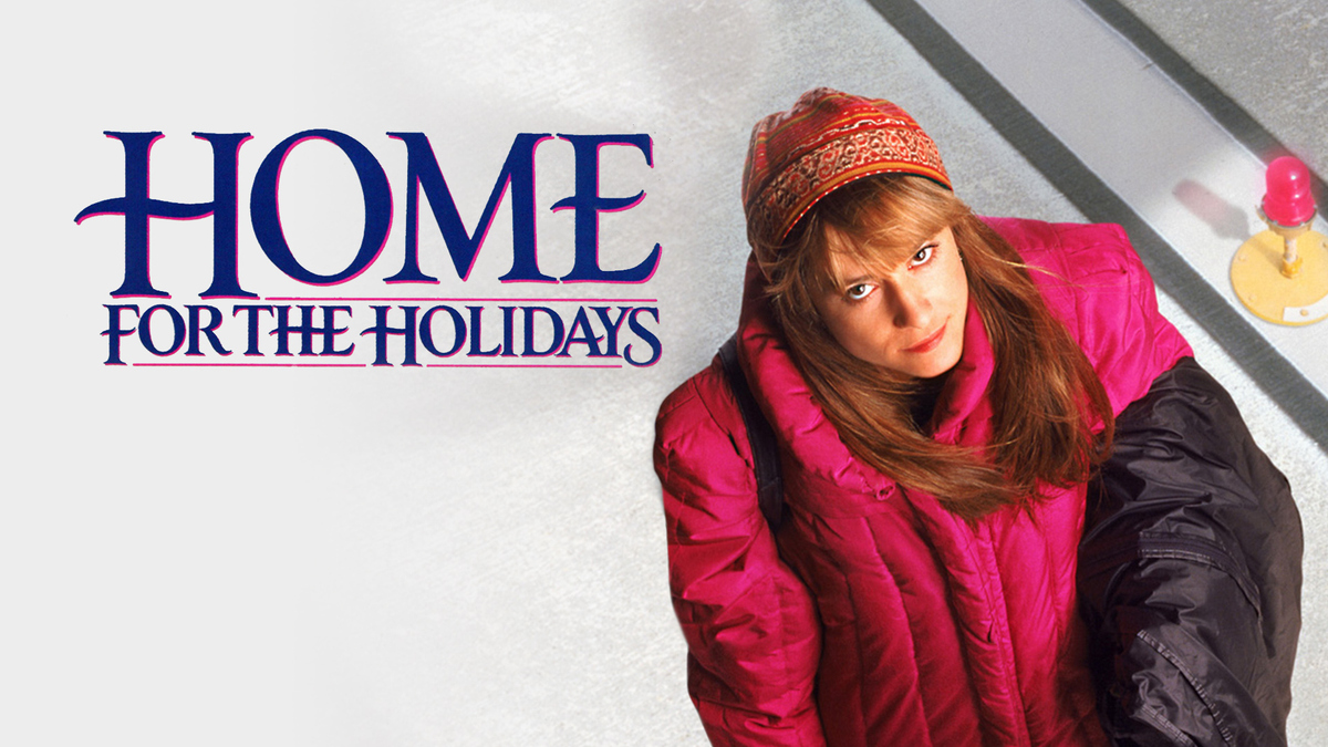 Home for the Holidays - Watch Full Movie on Paramount Plus