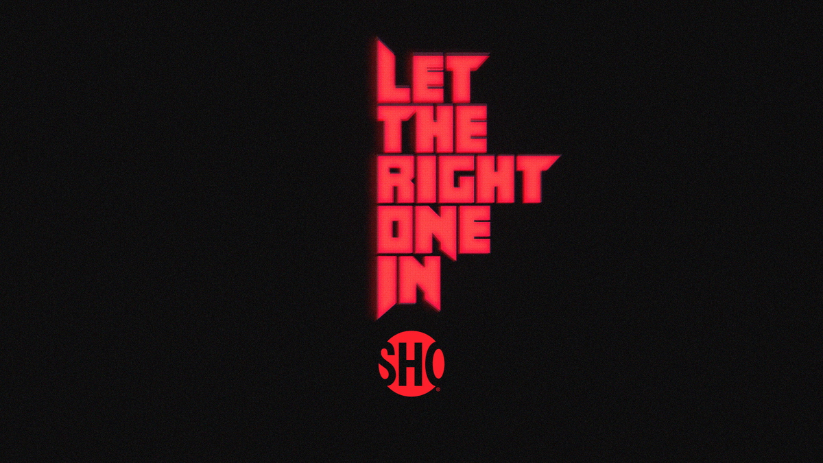 Watch Paramount + Let the Right One In SHOWTIME Original Official