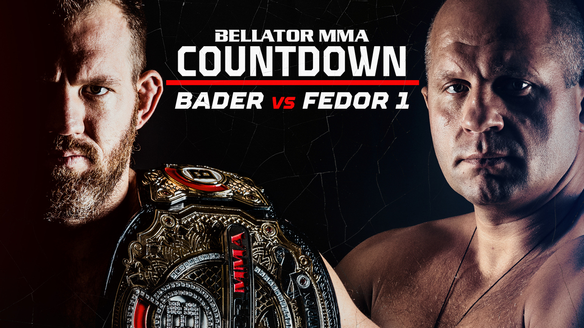 Watch BELLATOR MMA on CBS BELLATOR MMA Countdown - Bader vs