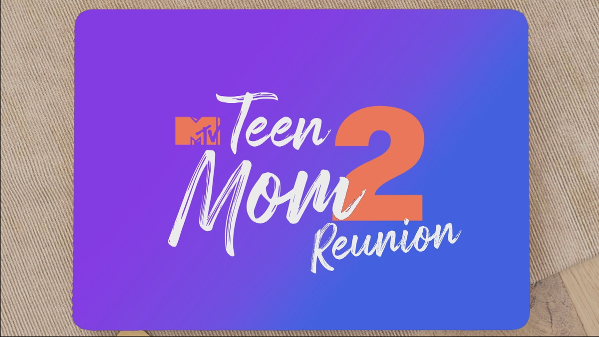 Watch Teen Mom 2 Season 11 Episode 11: Teen Mom 2 - Reunion Part 1 - Teen Mom 2 Reunion Season 11 Part 2