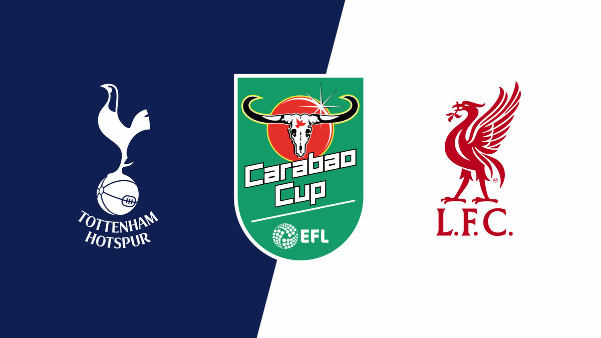 Football Liverpool Tottenham Channel Efl Cup What Channel Is