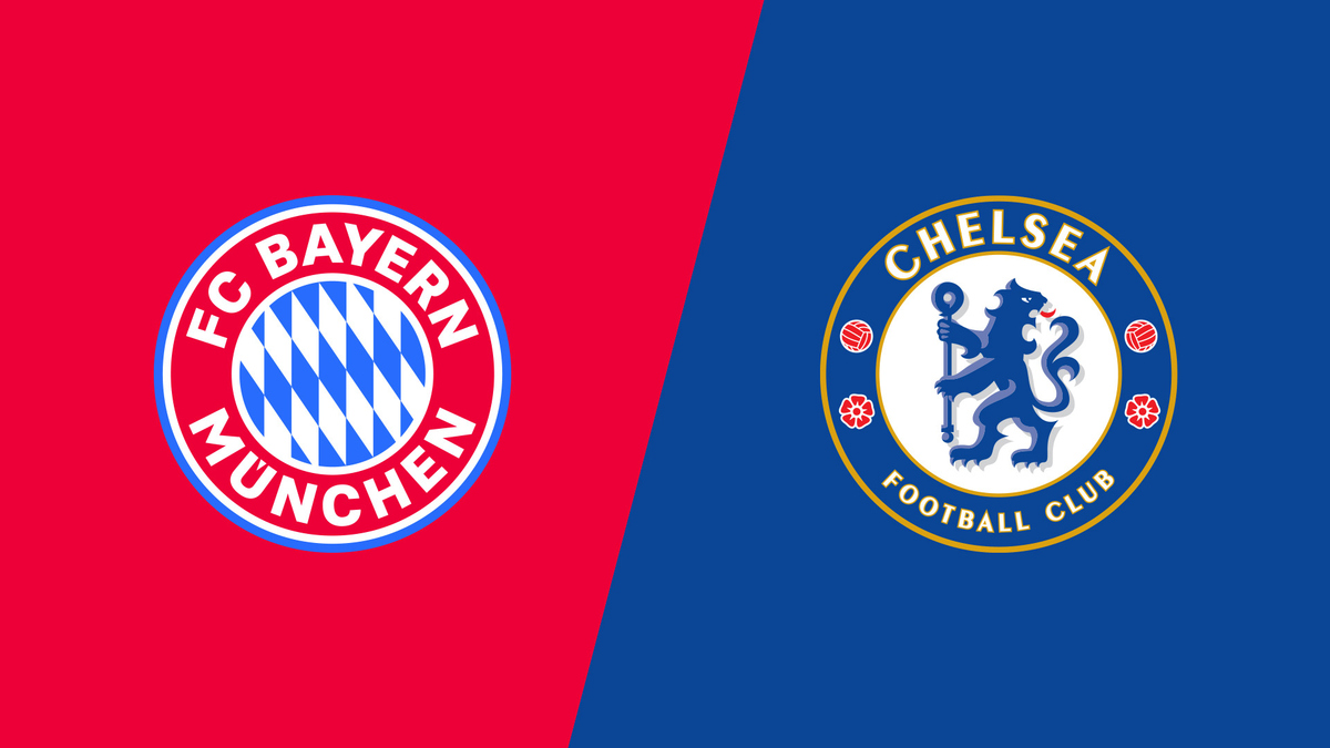 Munich Champions Bayern Vs Chelsea Live Tv UEFA CHAMPIONS LEAGUE