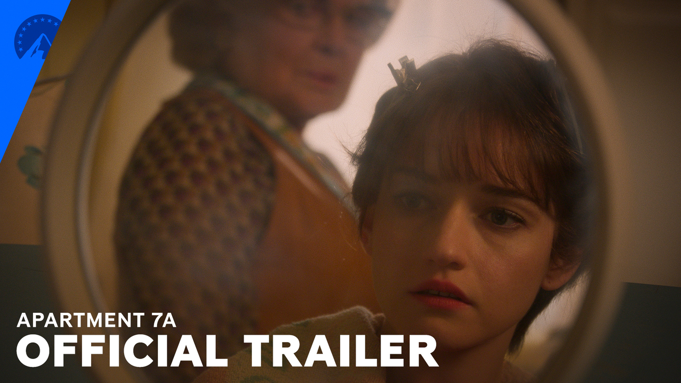Apartment 7A Watch Movie Trailer on Paramount Plus