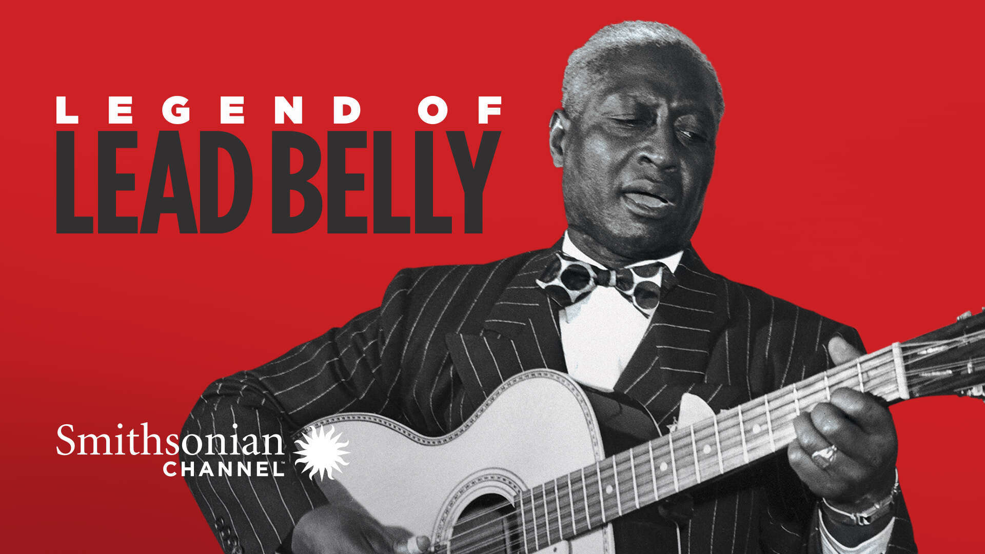 Watch Legend of Lead Belly Stream now on CBS All Access