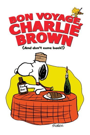 Bon Voyage, Charlie Brown (and Don't Come Back!!)