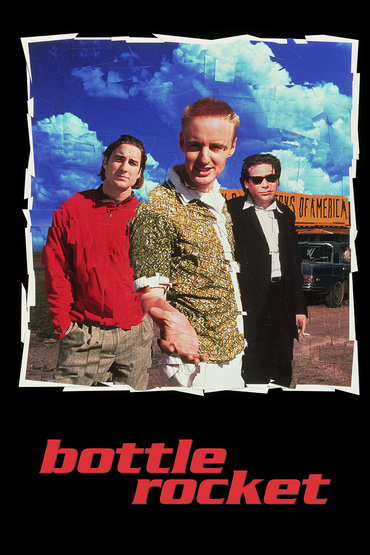 Bottle Rocket 