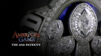 NFL on CBS - America's Game 2016 New England Patriots