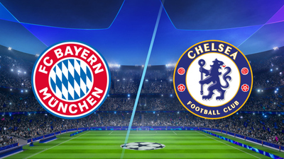 UEFA Champions League : Bayern vs. Chelsea'