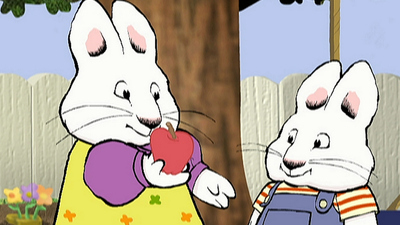 Max and Ruby : Ruby's Merit Badge/Max's Apple/Quiet, Max!'