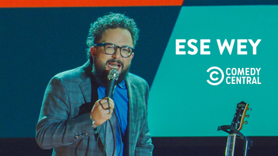 Comedy Central Presenta : Ese Wey: Prueba y error'