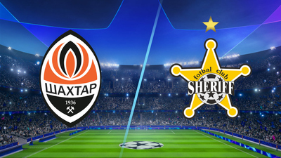 UEFA Champions League : Shakhtar Donetsk vs. Sheriff'