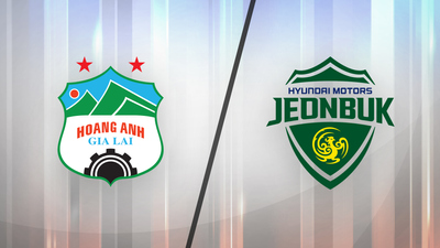 AFC Champions League : Hoang Anh Gia Lai vs. Jeonbuk Hyundai Motors'