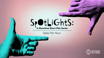 Spotlights: A Showtime Short Film Series : Spotlights: A Showtime Short Film Series: Sales Per Hour'