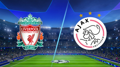 UEFA Champions League : Liverpool vs. Ajax'