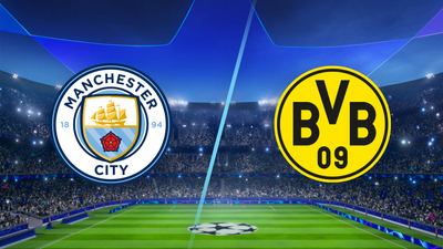 UEFA Champions League : Man. City vs. Borussia Dortmund'
