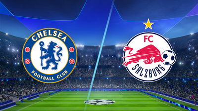 UEFA Champions League : Chelsea vs. Salzburg'