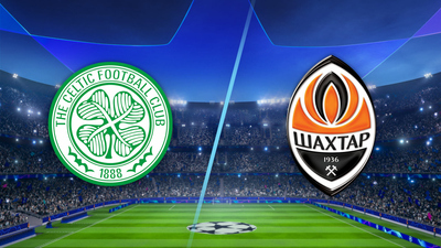 UEFA Champions League : Celtic vs. Shakhtar Donetsk'