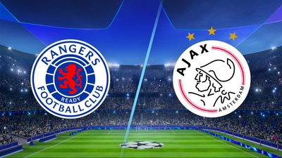 UEFA Champions League : Rangers vs. Ajax'