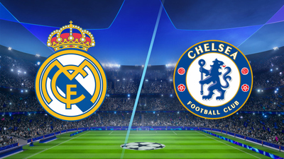 UEFA Champions League : Real Madrid vs. Chelsea'