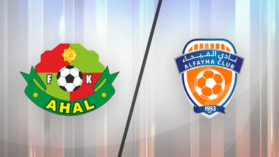 AFC Champions League : Ahal vs. Al Fayha'