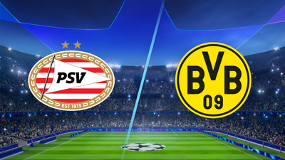 UEFA Champions League : PSV vs. Borussia Dortmund'
