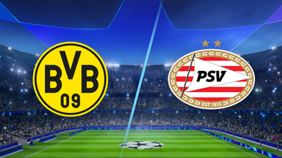 UEFA Champions League : Borussia Dortmund vs. PSV'