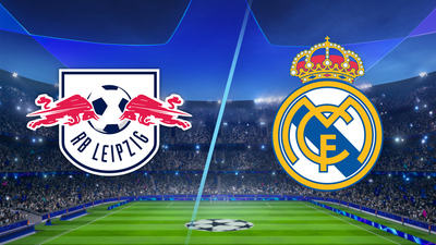UEFA Champions League : RB Leipzig vs. Real Madrid'