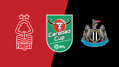 Carabao Cup : Nottingham Forest vs. Newcastle United'